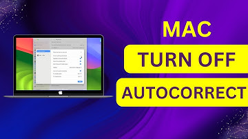 How to Turn off Autocorrect in Mac - Turn off Autocorrect in Mac