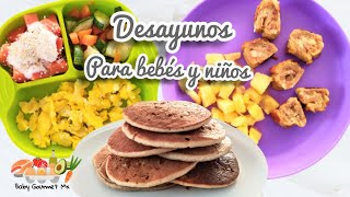 DESAYUNOS PARA BEBÉS Y NIÑOS | CENAS SALUDABLES Y FÁCILES ❤ | KAREN ALVA