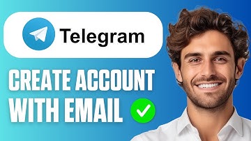How To Create Telegram Account With Email (Full Guide 2025)