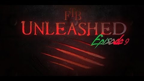 Modded Minecraft | FTB Unleashed | Ep 9 | Balcony View?