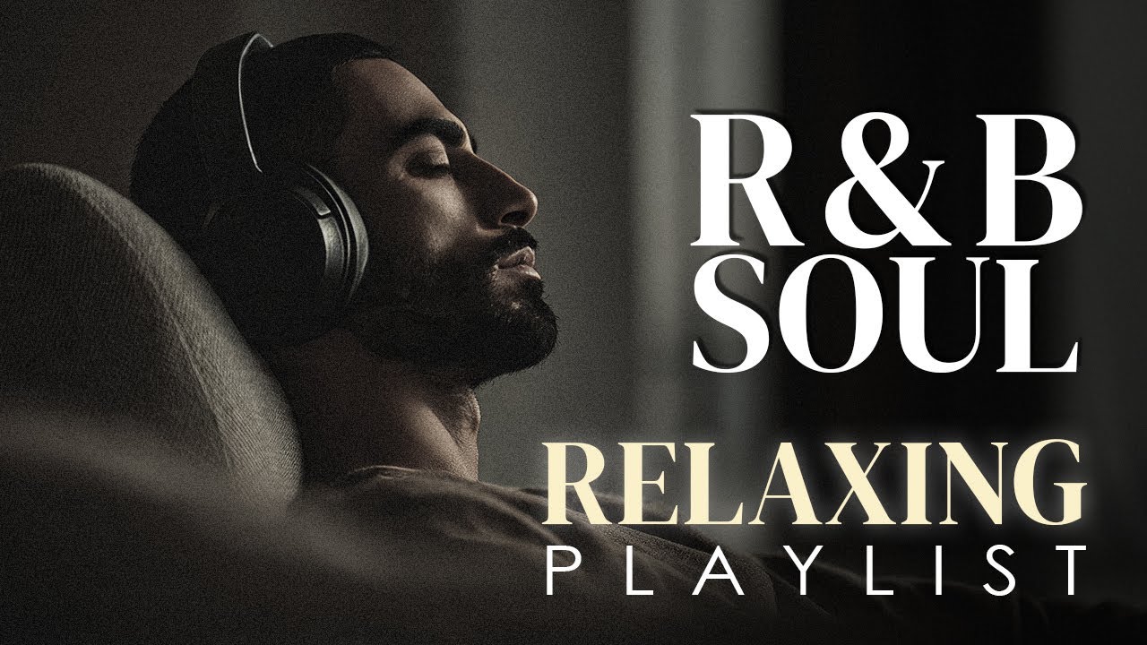 【R&B Soul】Relaxing Chill Playlist – Smooth R&B Soul Vibes - Soulful Vocals & Deep Grooves 🔴LIVE 24/