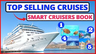 Top Selling Cruise Itineraries 2024 (What Smart Cruisers are Booking Now)