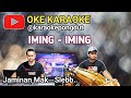 IMING IMING - KARAOKE PONGDUT