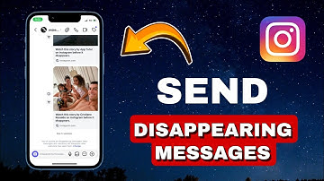 How To Send Disappearing Messages On Instagram