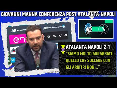 Video MANNA CONFERENZA POST ATALANTA NAPOLI:ORA BASTA, UNA VERGOGNA DIVENTA TUTTO INCOMMENTABILE..
