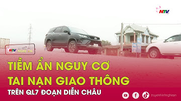 Tiềm ẩn nguy cơ tai nạn giao thông trên QL7 đoạn Diễn Châu