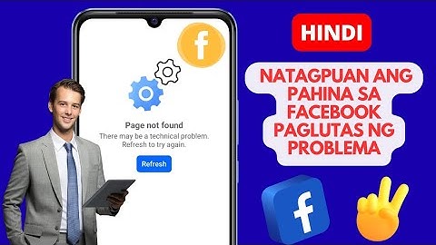 Paano Ayusin ang Problema sa "Page Not Found" Sa Facebook | Solusyon sa Error sa Pahina sa Facebook
