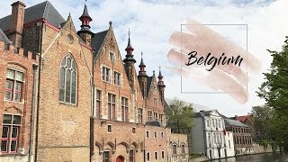 BELGIUM VLOG • 3 cities in 3 days | Brussels, Bruges, Antwerp