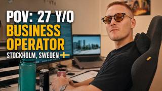 POV: 27 Y/O business operator in Stockholm, Sweden