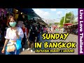 Bangkok On Sunday | Chatuchak Weekend Market & Around #livelovethailand