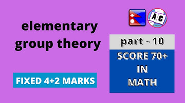 fixed question from elementary group theory , class 12 , fixed 6 marks