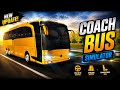 NEW COACH BUS SIMULATOR GAME Realistic Bus Driving 