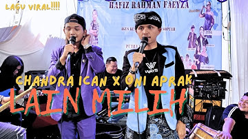 ONI APRAK X CHANDRA ICAN ||LAIN MILIH (DARSO) ||PUTRA SUNDA SAWAWA ||TRIANANDAaudio