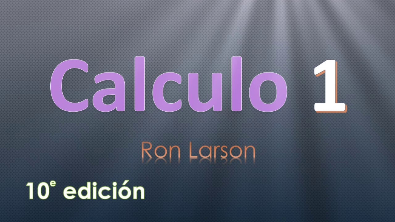 Descargar Cálculo de Una Variable (Cálculo 1) - Larson, Ed10 | PDF
