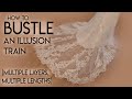 How To Bustle an Illusion Train Wedding Gown