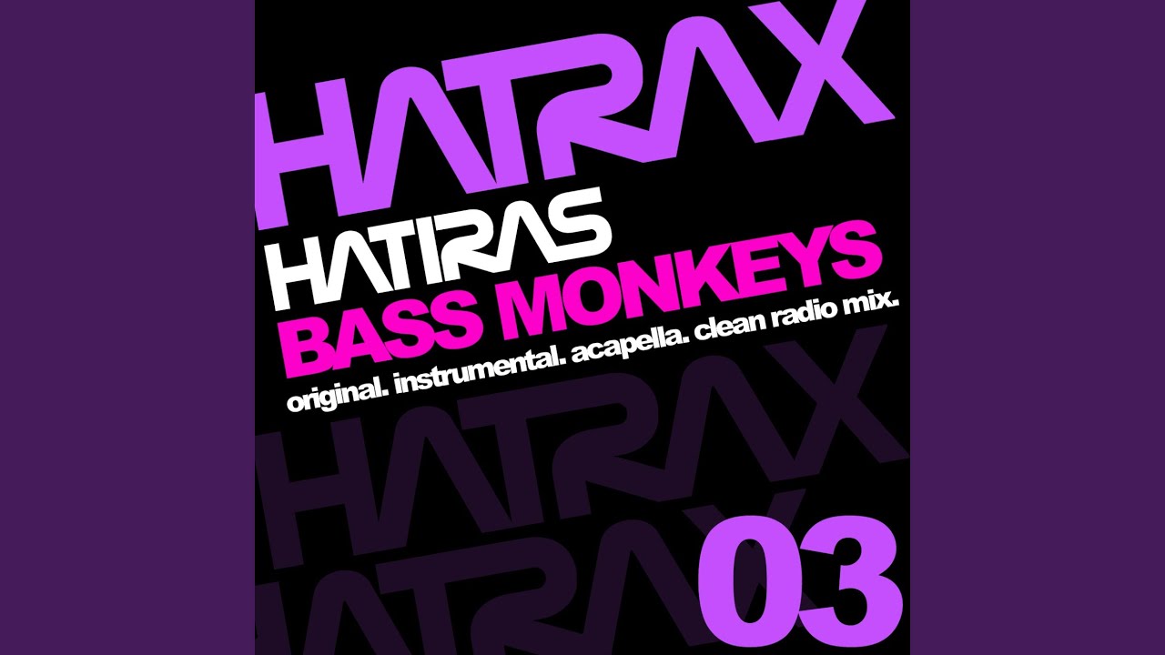 Bass Monkeys (Original) - YouTube