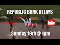 REPUBLIC BANK RELAYS