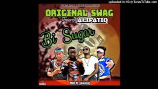 Original Swag ft AlifatiQ-Bi Sugar-Mp3 Download