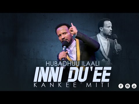 Hubadhuu Ilaali Inni Du Ee Kankee Miti Soortuu Rattaa Esseyyee ARARA TV WORLD WIDE