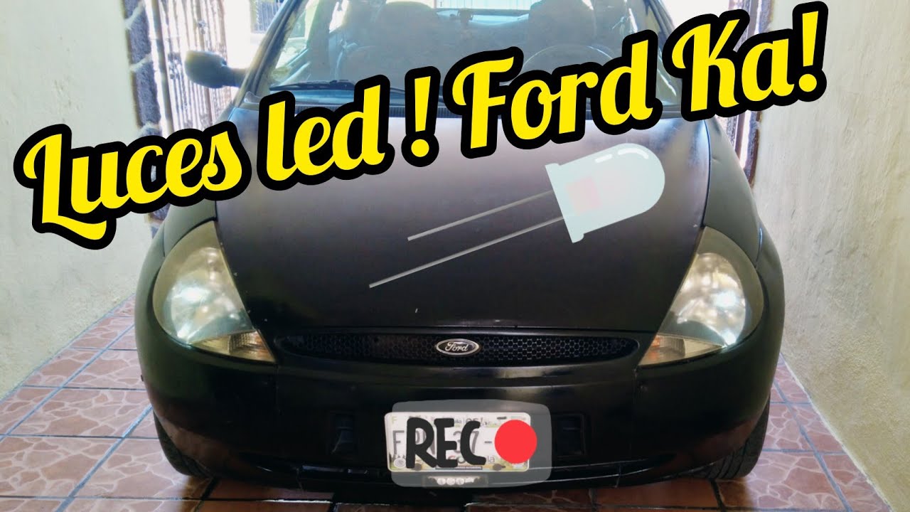 Focos led al Ford Ka ! Poner luz led a los cuartos y faros de tu auto ! -  YouTube