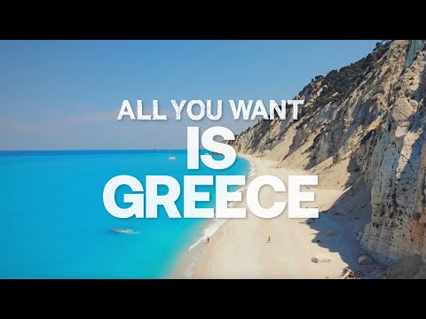 GREECE - ALL YOU WANT IS AN UNFORGETTABLE SUMMER