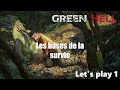 Lapprentissage de la survie green hell lets play 1