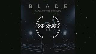 Blade (KAAZE Remix) (Bass Boosted) Resimi