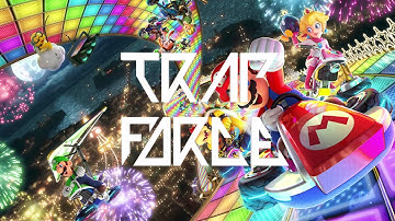 Mario Kart 8 Deluxe Song Trap Remix