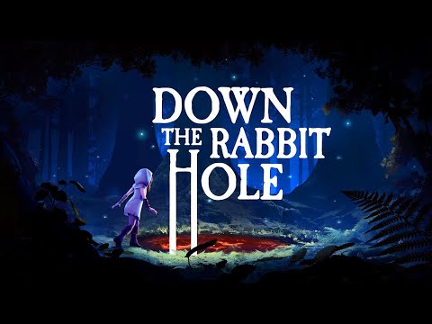 Down The Rabbit Hole - Official Launch Trailer