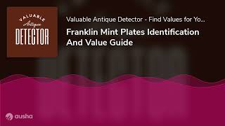 Franklin Mint Plates Identification And Value Guide