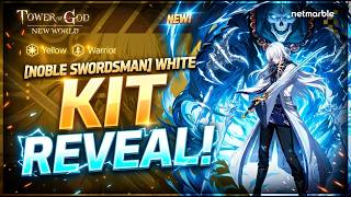 Kit Reveal: Noble Swordsman White [Tower of God: New World]