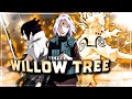 Willow tree  vinzzaep x nishix editamv ft bullet