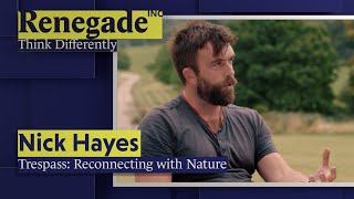 Nick Hayes - Trespass: Reconnecting with Nature