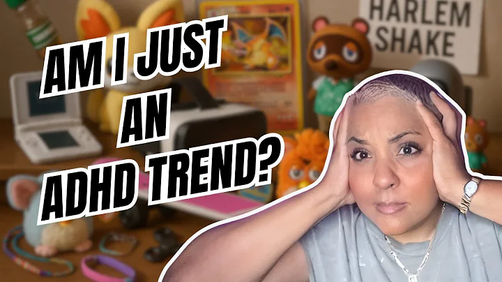Am I Just An ADHD Trend? | ADHD Side Quest Thought