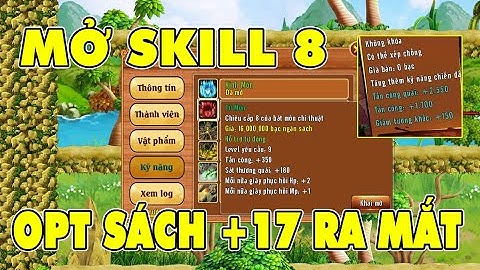 Làng Lá Phiêu Lưu Ký I Dùng 16Tr Bạc Mở Skill 8 Tộc Thứ 2...Ra Mắt OPT Sách +17..2 Năm Chờ Đợi