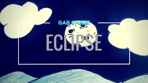 Eclipse - Original Song by Gab Garde (Stop-Motion Animation Experiment)