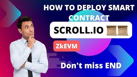 How to Deploy Smart contracts Of Scroll.io📜|Deploy Smart Contracts On Scroll.io zkEVM | {SANKET SOW}