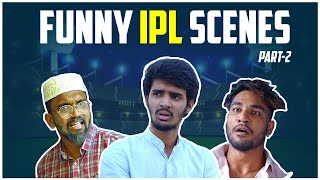 Funny IPL Scenes Part - 2 | Warangal Diaries Comedy