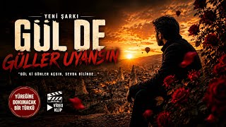 Gül De Güller Uyansin 🌹 Arabesk Anadolu Rock 2026 Duygusal Yeni Türkü 