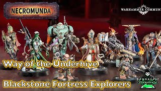 Way Of The Underhive  Blackstone Fortress Explorers For Necromunda 2025