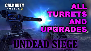 ALL TURRETS AND UPGRADES CALL OF DUTY MOBILE UNDEAD SIEGE