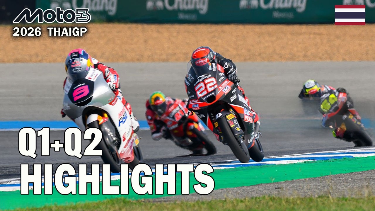 Moto3  Qualifying Q1+Q2 | MOTO Highlights TODAY | Thailand Moto GP Grand Prix Highlights #motogp2026