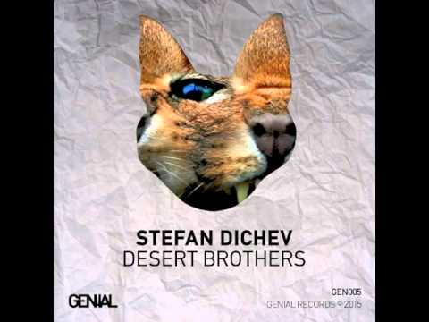 Stefan Dichev — (GEN005) Stefan Dichev - Desert Brothers EP