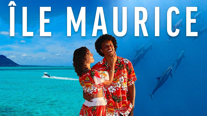 The Perfect Trip for a Couple (or not) on MAURITIUS !