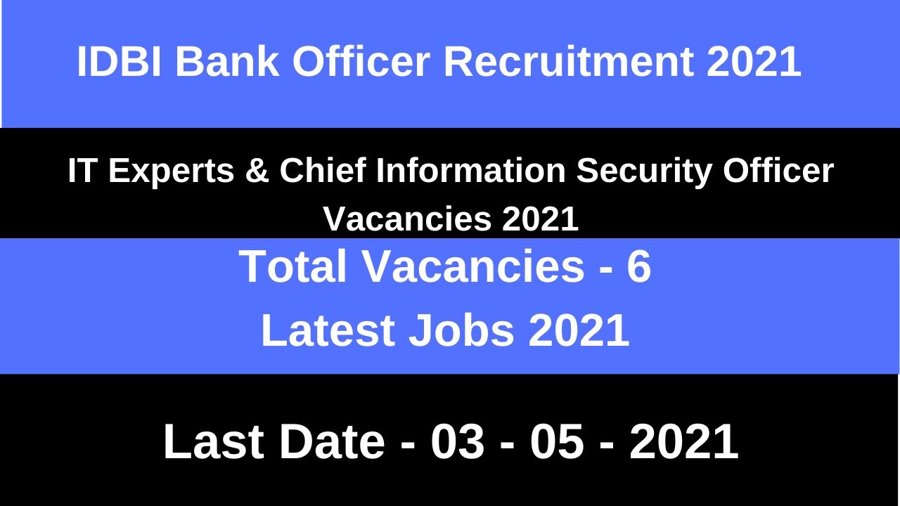 IDBI Bank Officer Recruitment 2021| IDBI New Recruitment 2021 | IDBI Bank Vacancy 2021