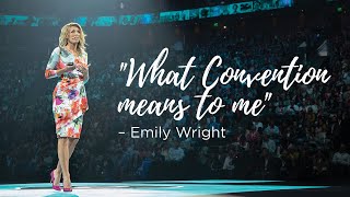 Emily Wright What Convention Means To Me