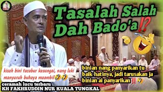 Ceramah Lucu Terbaru Guru Tungkal KH Fakhruddin Nur di Masjid Raya Sabilal Muhtadin Banjarmasin.