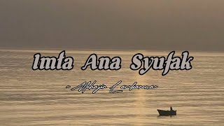 Imta Ana Syufak -Muhajir Lamkaruna [Speed up Song]