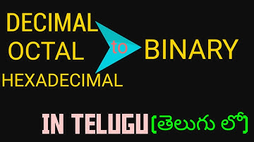 Every Number System To BINARY/ EASY WAY TO CONVERT TO BINARY|| digital electronics|| IN TELUGU||ECET