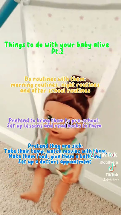 things to do with ur baby alive :)